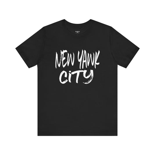 New Yawk City - Unisex T-Shirt