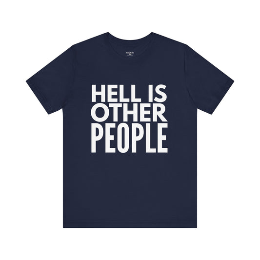 Hell Is Other People